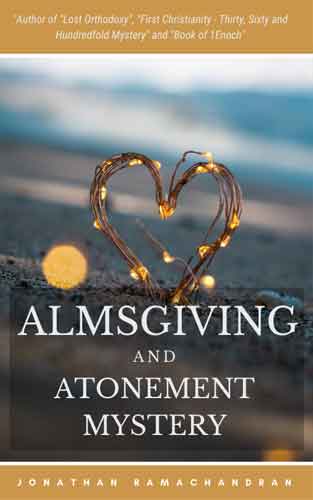 Download Almsgiving and Atonement Mystery Essays in First Christianity by Jonathan Ramachandran